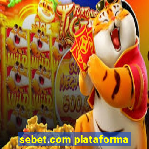 sebet.com plataforma